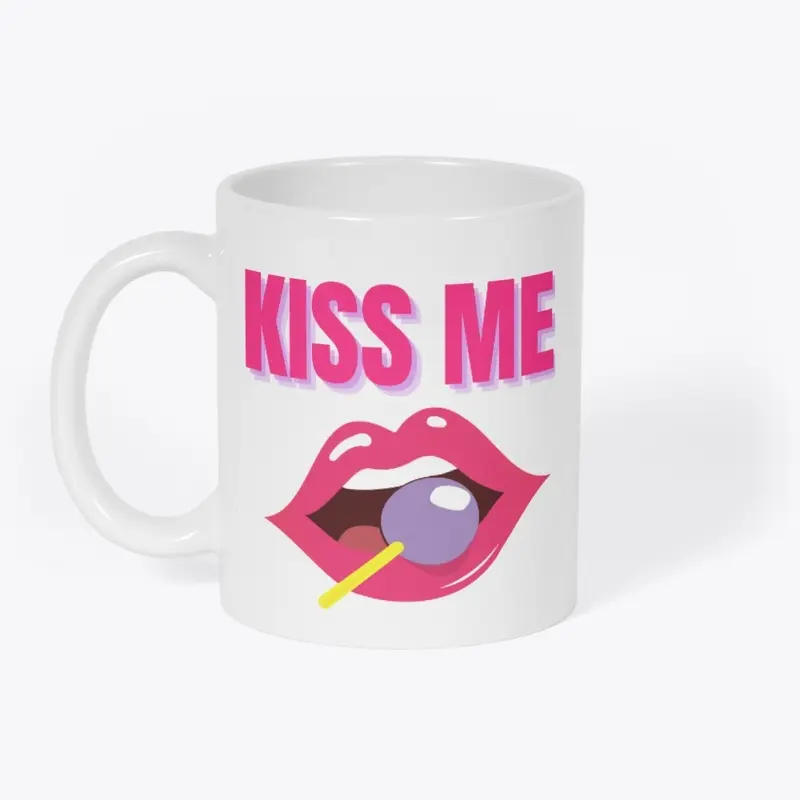 Kiss Me